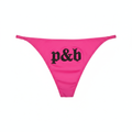 Hot Pink Thong with lowercase p&b Old English